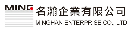 MINGHAN ENTERPRISE CO., LTD.